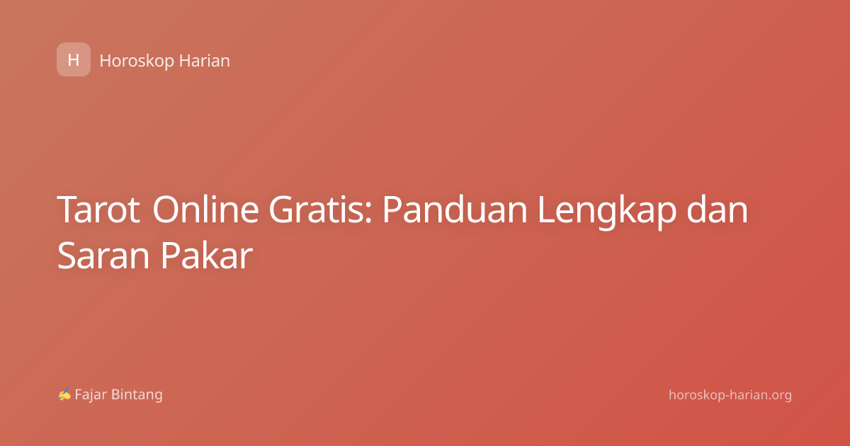 Tarot Online Gratis: Panduan Lengkap dan Saran Pakar