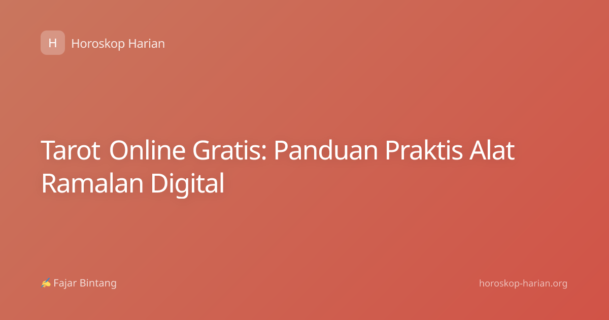 Tarot Online Gratis: Panduan Praktis Alat Ramalan Digital